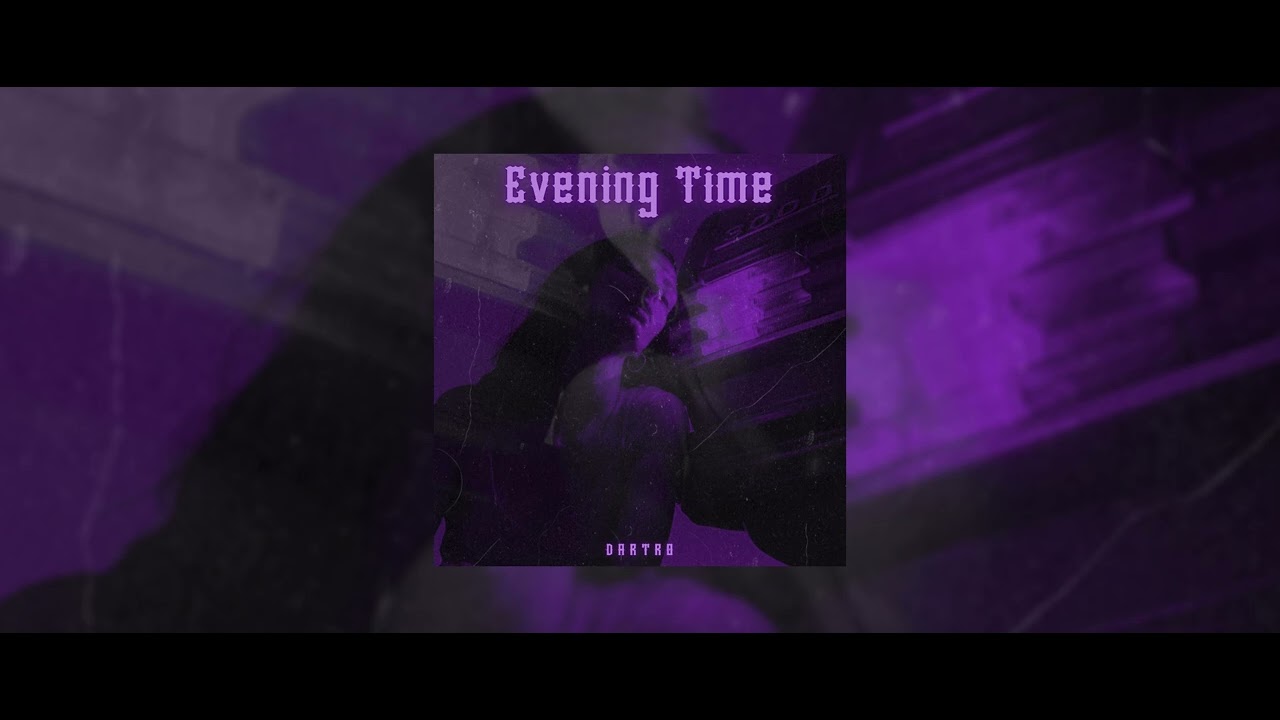 Dartro - Evening Time