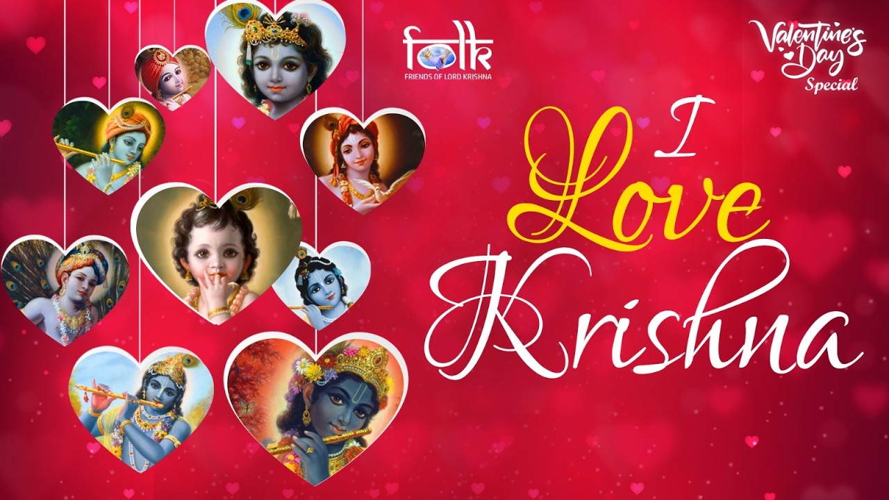 I Love KRISHNA - Valentine's Day Special || HG Sri Vigraha Prabhu