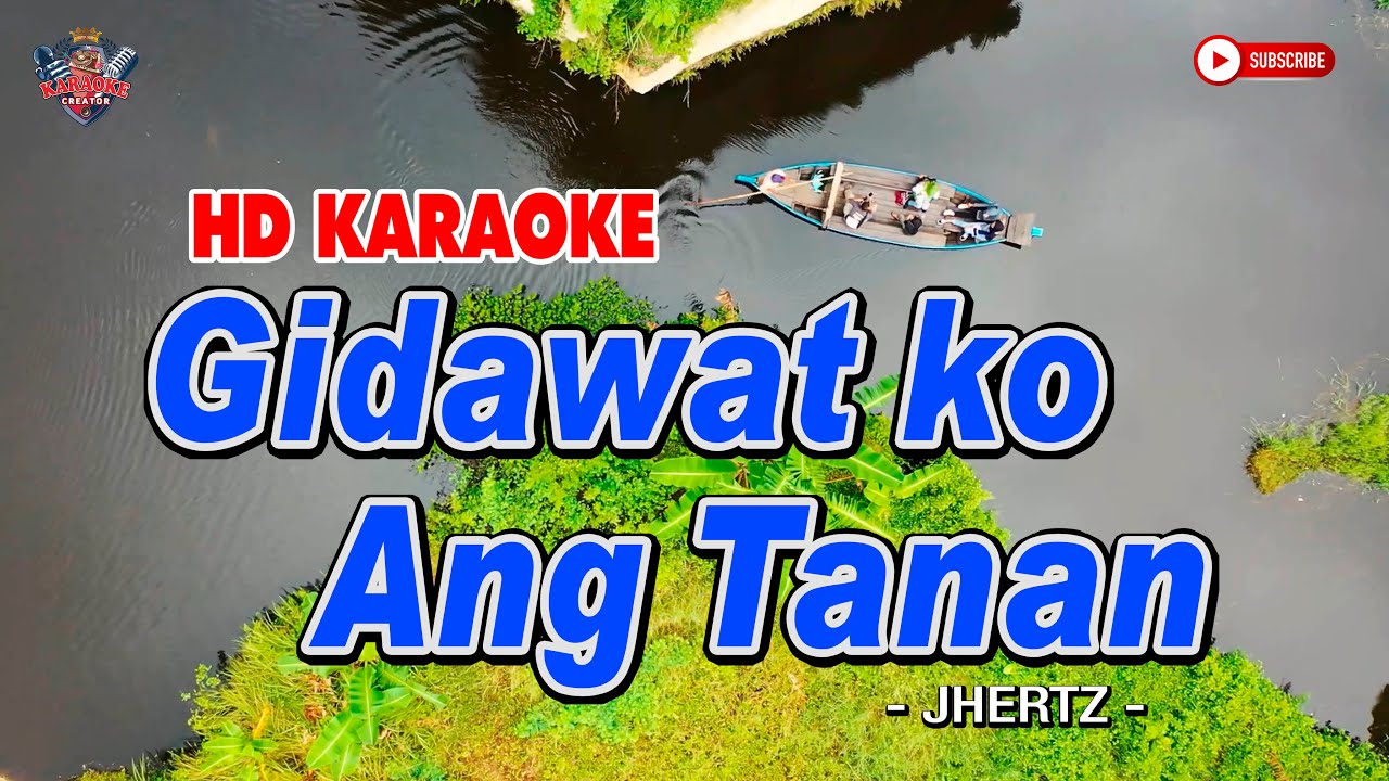GIDAWAT KO ANG TANAN || Jhertz || HD KARAOKE VIDEO #instrumental #karaoke #cover #coversong #music