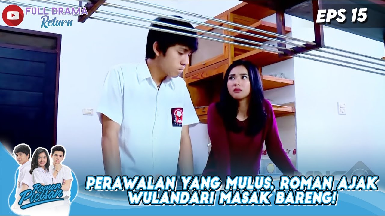 PERAWALAN YANG MULUS, ROMAN AJAK WULANDARI MASAK BARENG! - ROMAN PICISAN