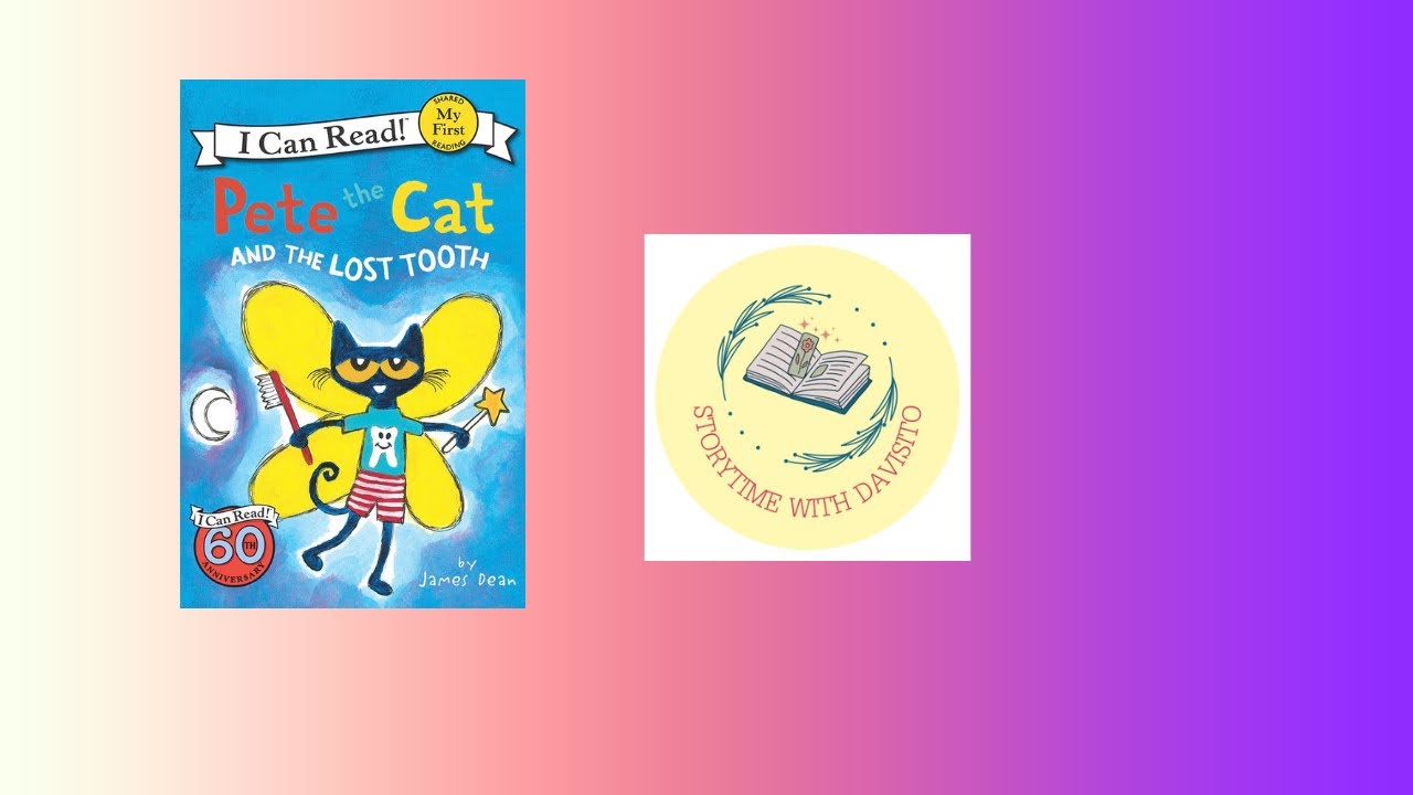 Pete the Cat and the Lost Tooth|Read Aloud Book For Kids 