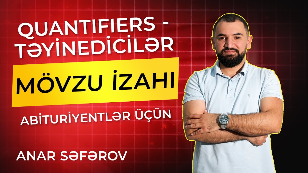 Quantifiers ( Təyinedicilər ) qayda izahı - Abituriyentlər üçün