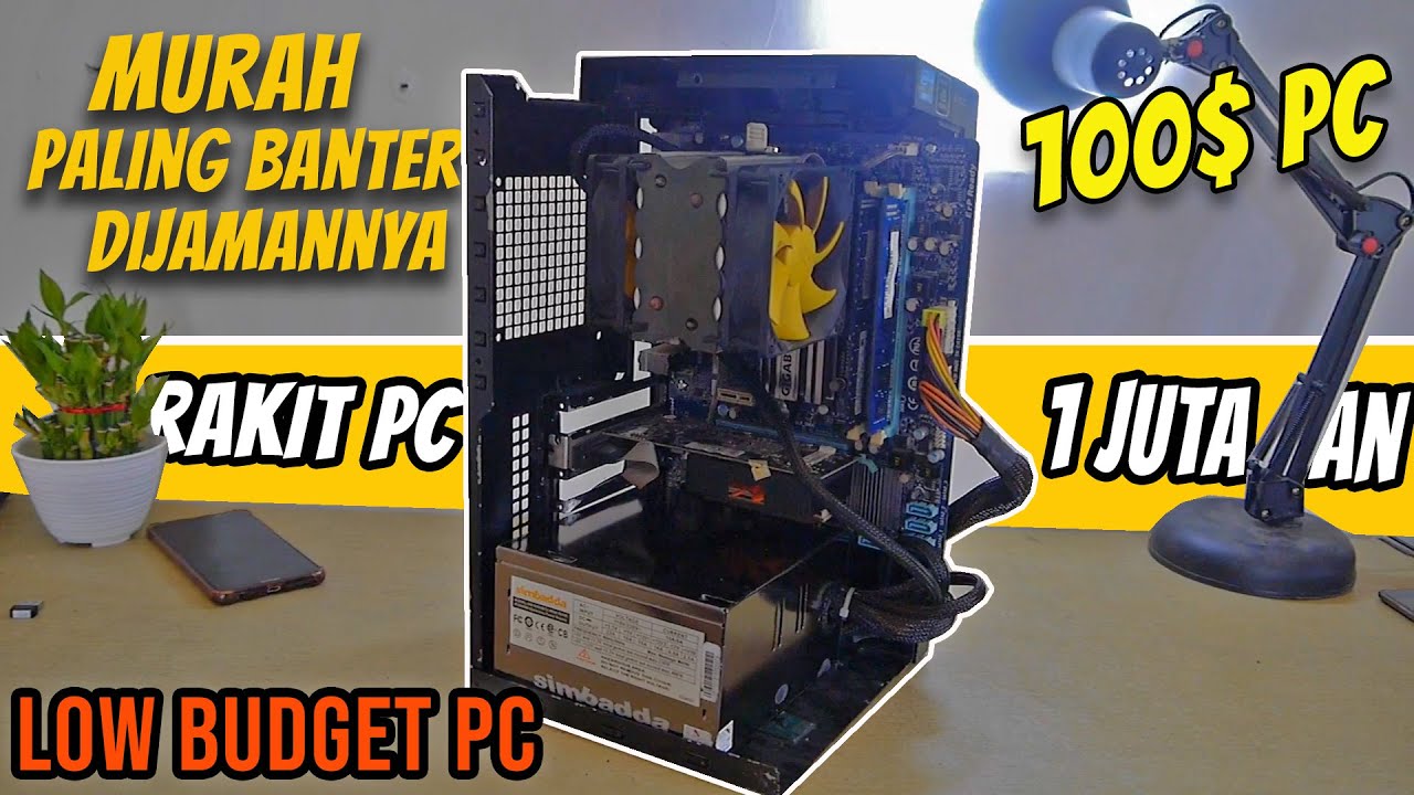 SERBA MURAH ! Rakit PC 1jutaan Maksa Game Kekinian - Bisakah?