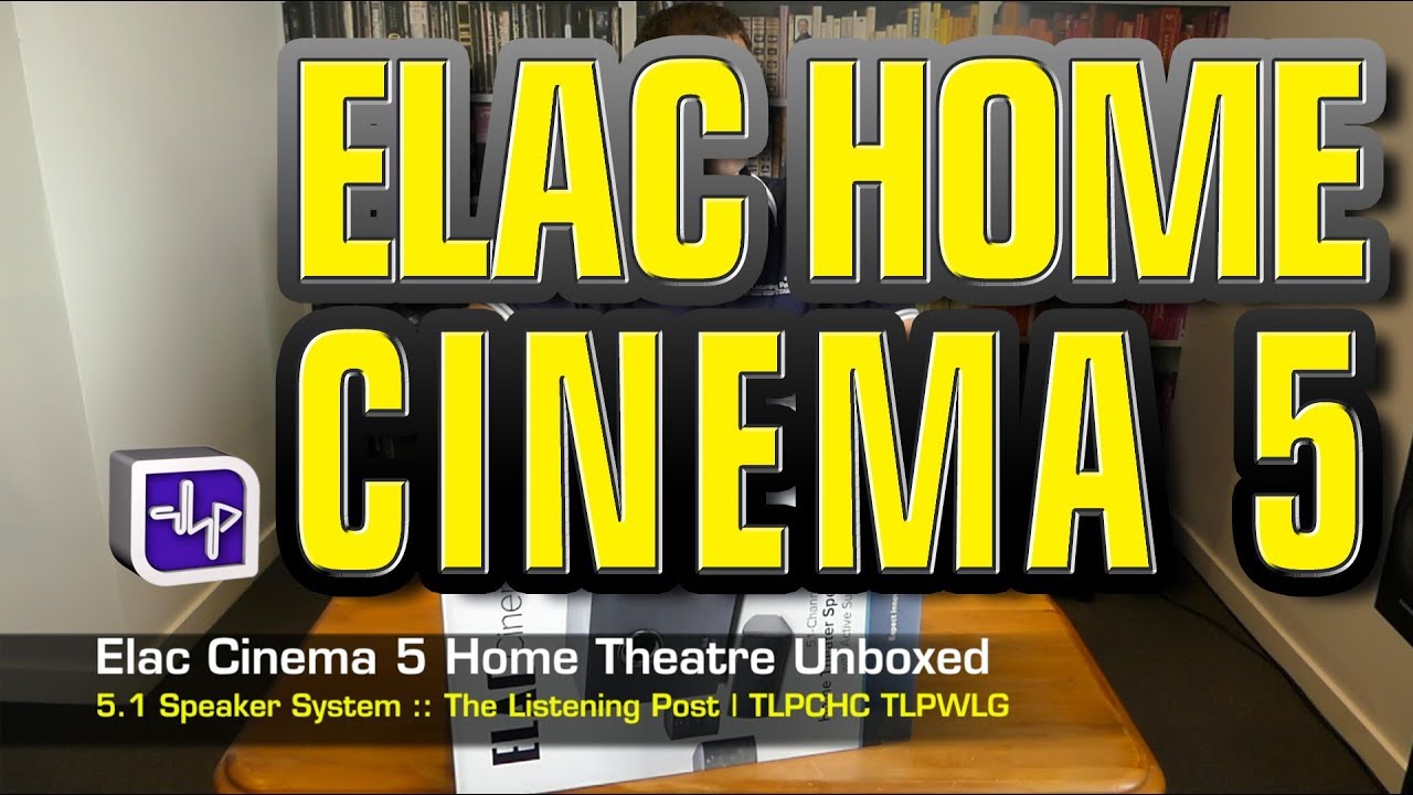 Распаковка комплекта домашнего кинотеатра ELAC Cinema 5 | The Listening Post | TLPCHC TLPWLG