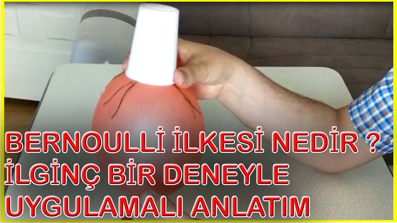 BERNOULLİ İLKESİ NEDİR ? UYGULAMALI ANLATIM