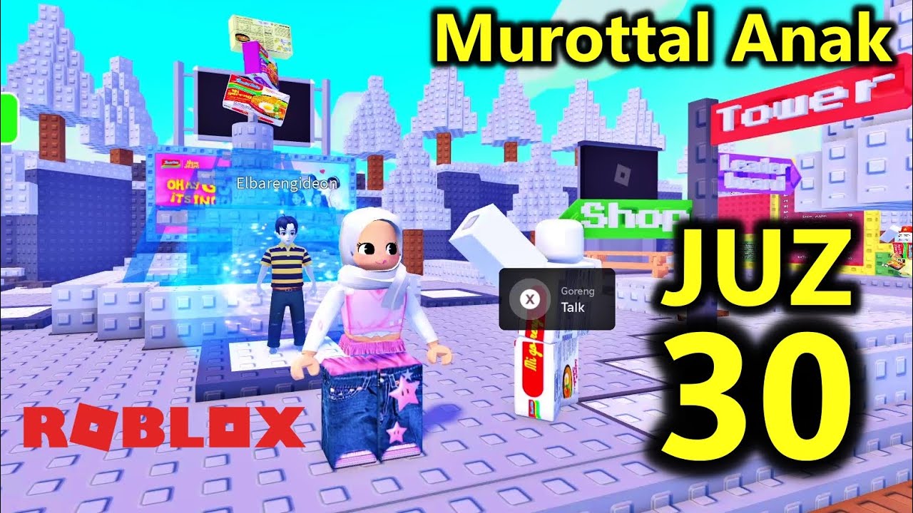 MUROTAL METODE UMMI JUZ 30 FULL ANIMASI KARTUN ROBLOX GAME ESCAPE PIZZA INDOMIE TOWER TOWER OF HELL