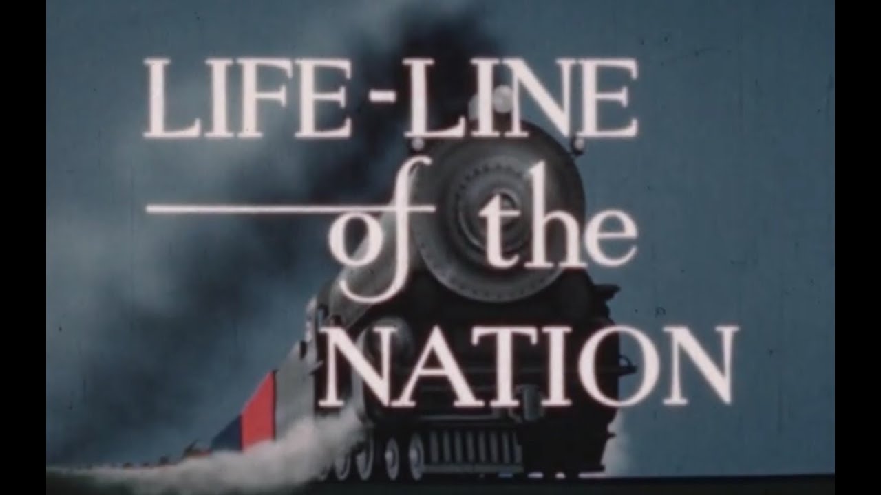Life-Line of the Nation (1944) Association of American Railroads