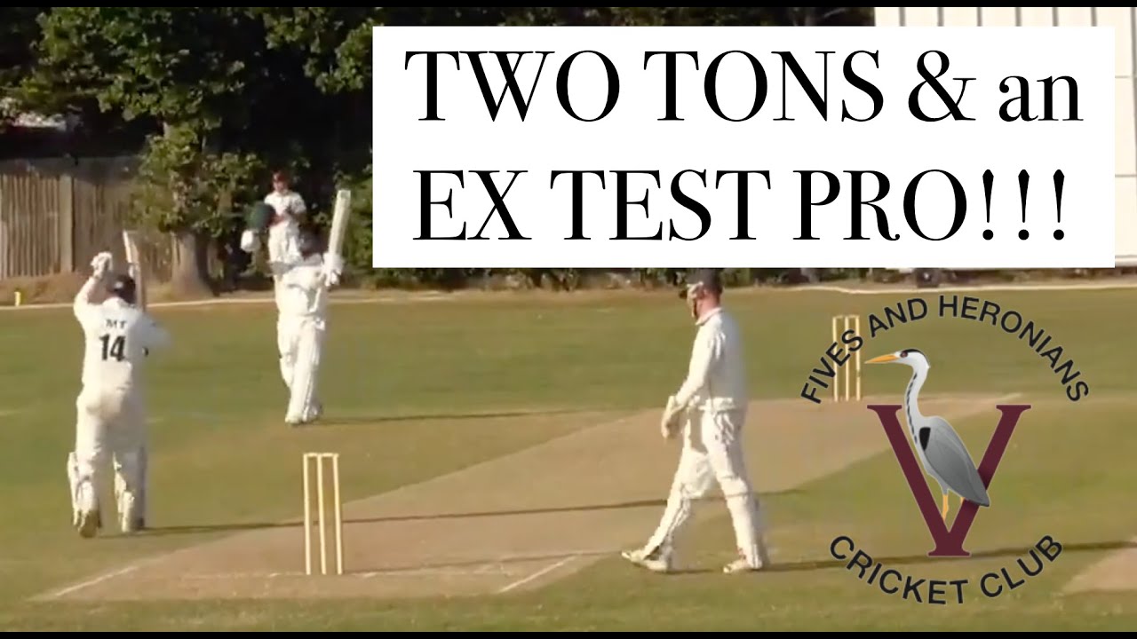 TWO TONS & an EX TEST PRO!! || Fives & Heronians 1st XI vs Epping 1st XI 10/06/23