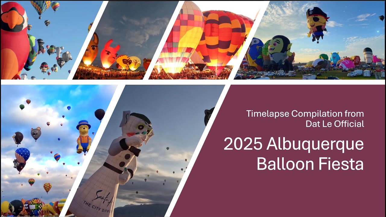 2025 Albuquerque Balloon fiesta Compilation from Dat Le Official