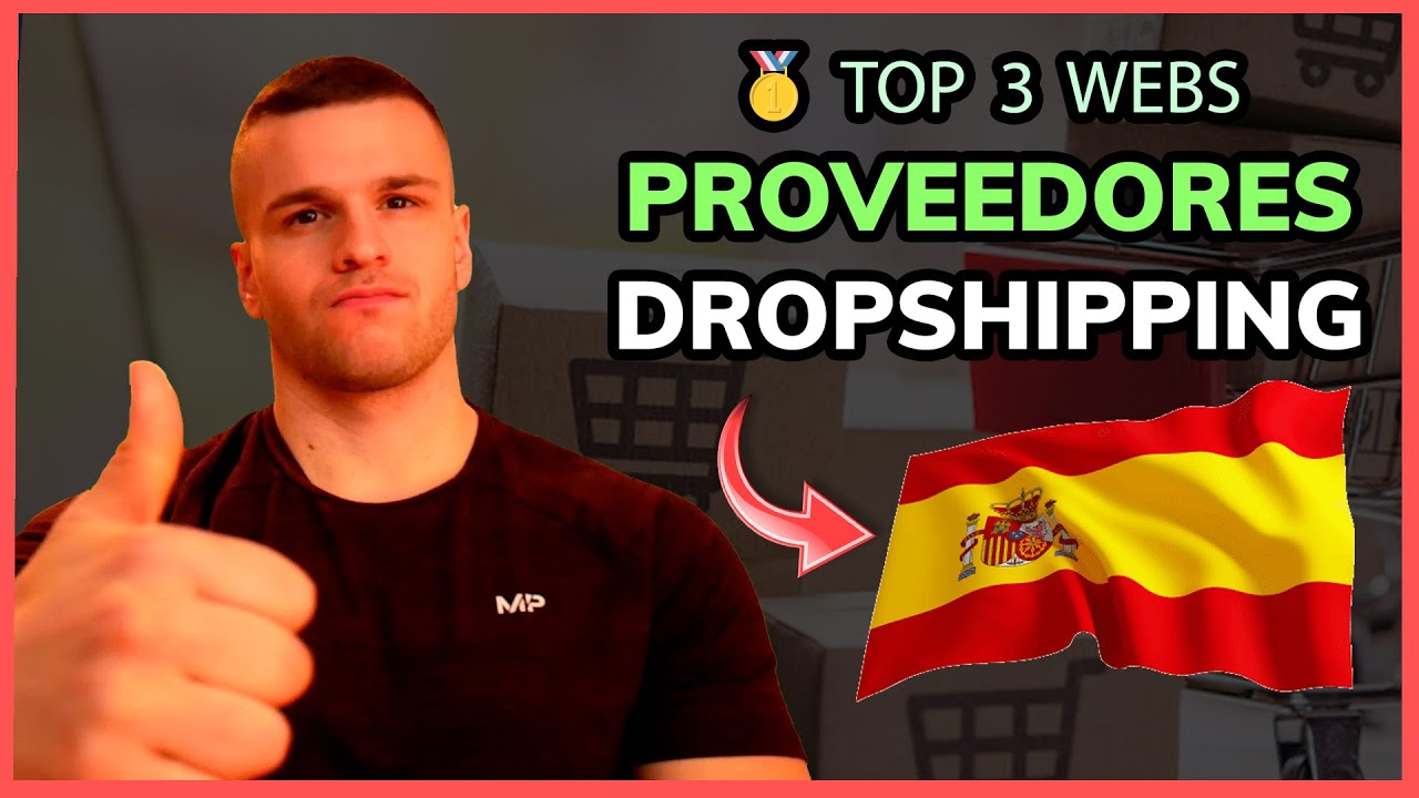 3 mejores P&Aacute;GINAS de PROVEEDORES DROPSHIPPING de ESPA&Ntilde;A 2026