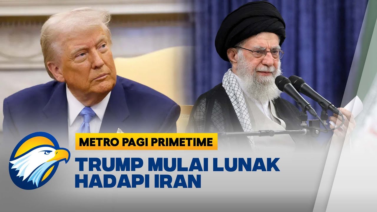 Trump Mulai Lunak Iran Ultimatum Khamenei  [Metro Pagi Primetime]