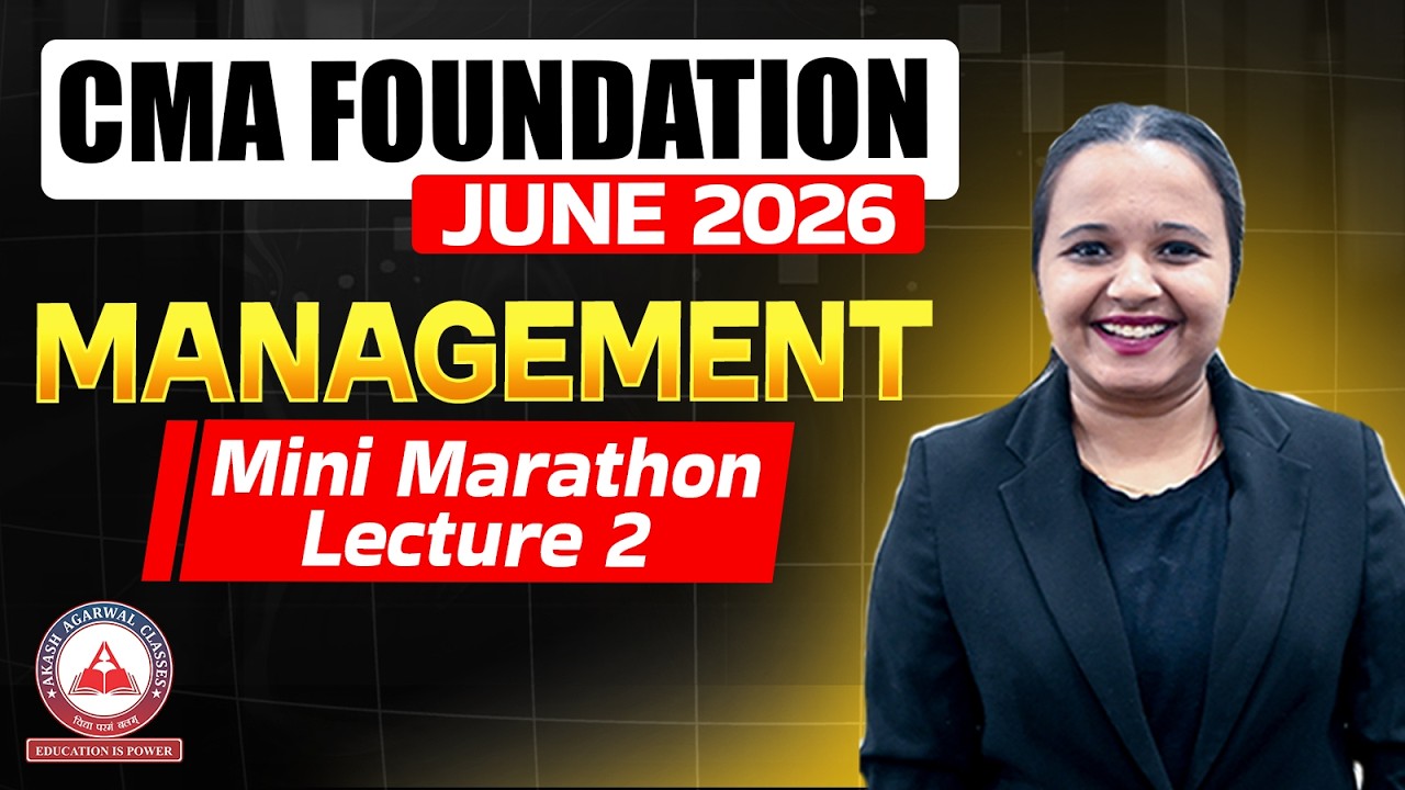 CMA Foundation | Management - Mini Marathon Lecture 02 | Dec 2025 & June 2026