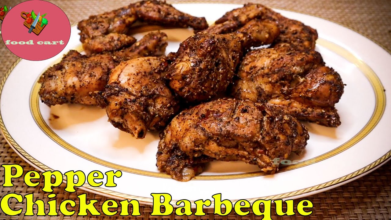 BBQ | Pepper Chicken Barbeque | Chicken delicious juicy pepper Barbeque | Food Cart