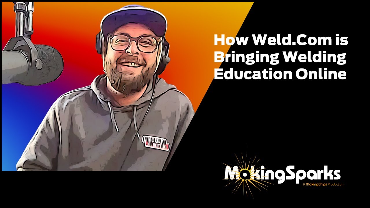 How Weld.com is Bringing Welding Education Online