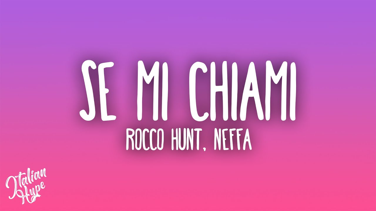 Rocco Hunt - Se mi chiami (feat. Neffa)