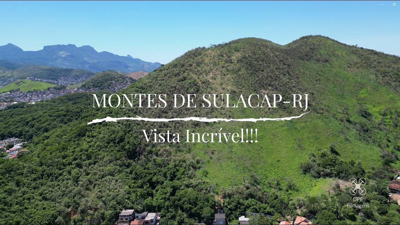 Montes de Sulacap-RJ: A Vista que poucas pessoas conhecem!