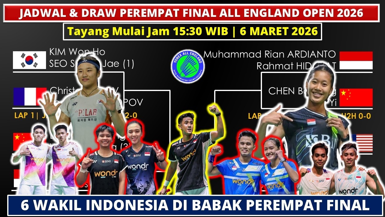 Jadwal & Draw Perempat Final All England 2026: 6  Wakil Indonesia di QF | Jam 3 LIVE Vidio.Com