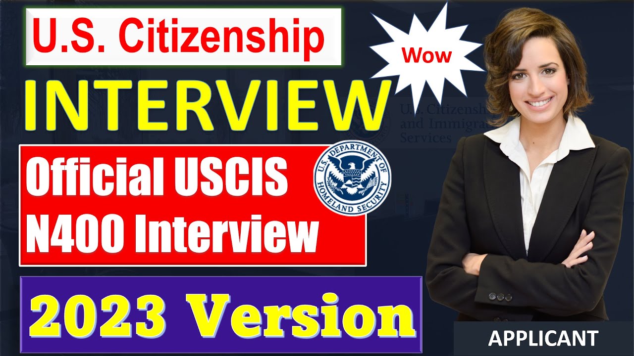 Practice your US Citizenship Interview 2023 | Official USCIS N400 Interview - Civics, N400, English