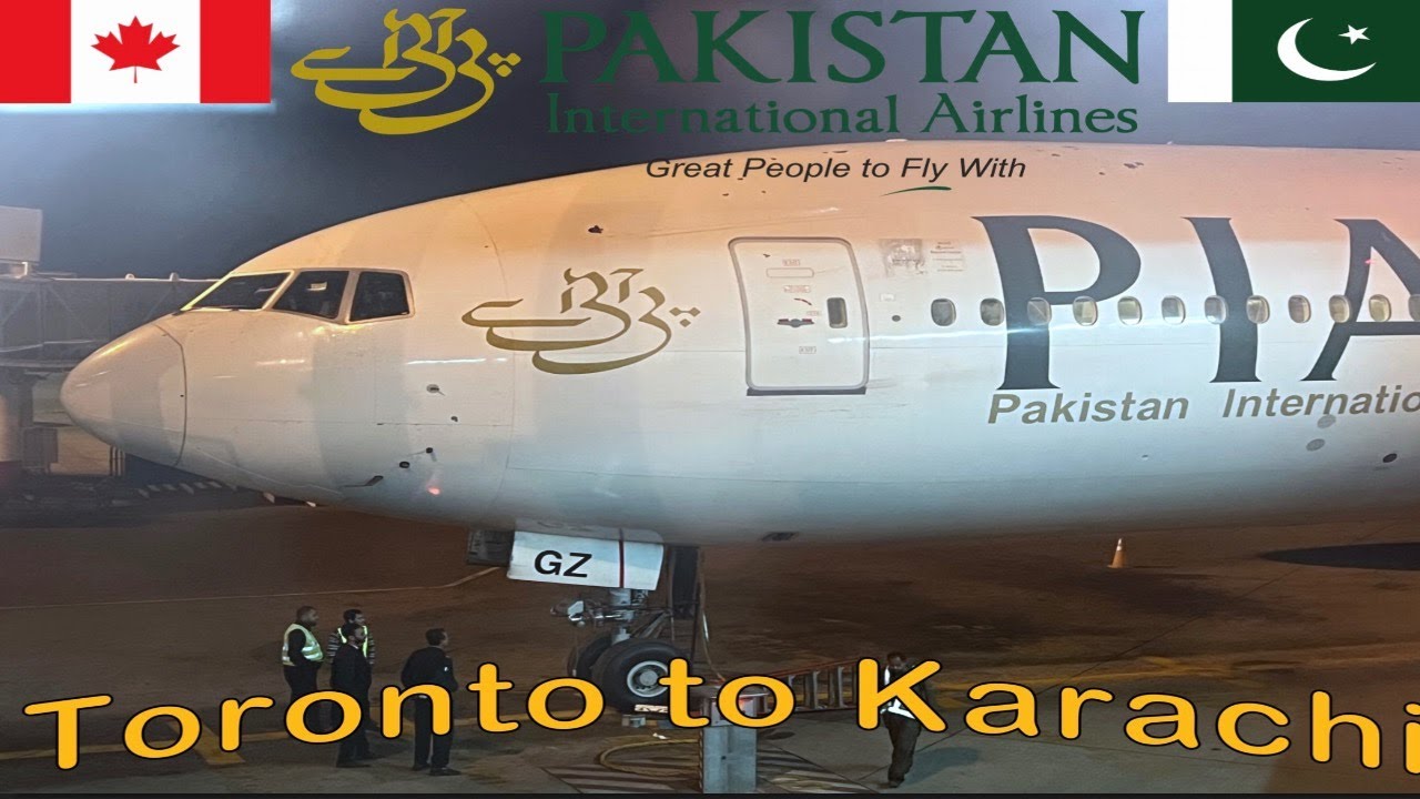 ✈FLIGHT REPORT✈ PIA Pakistan International Airlines, Toronto To Karachi, Boeing 777- 240LR, PK784