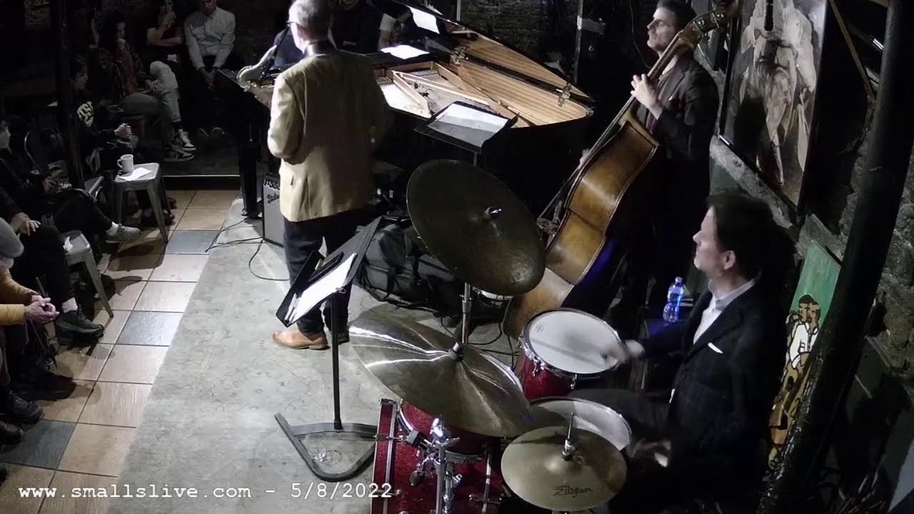 Tad Shull Quartet -  Live at Smalls Jazz Club - 05/08/22