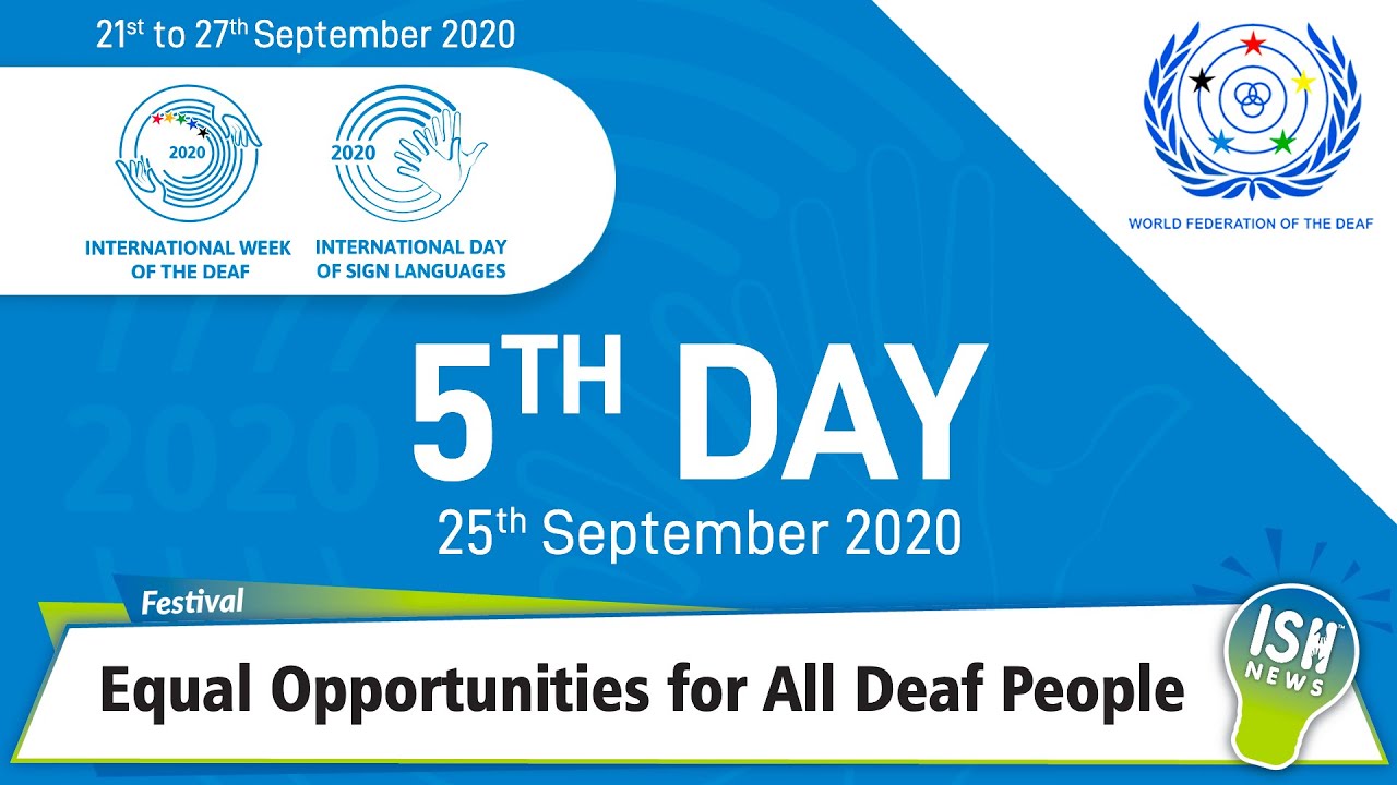 Equal Opportunities for All Deaf People