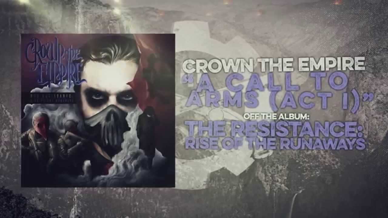 Crown the Empire - A Call to Arms (Act I)