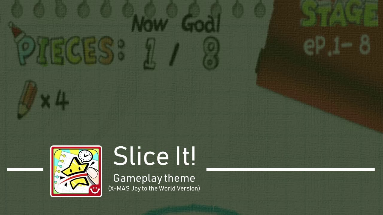Gameplay Theme (X-MAS Joy to the World ver.) | Slice It! Music
