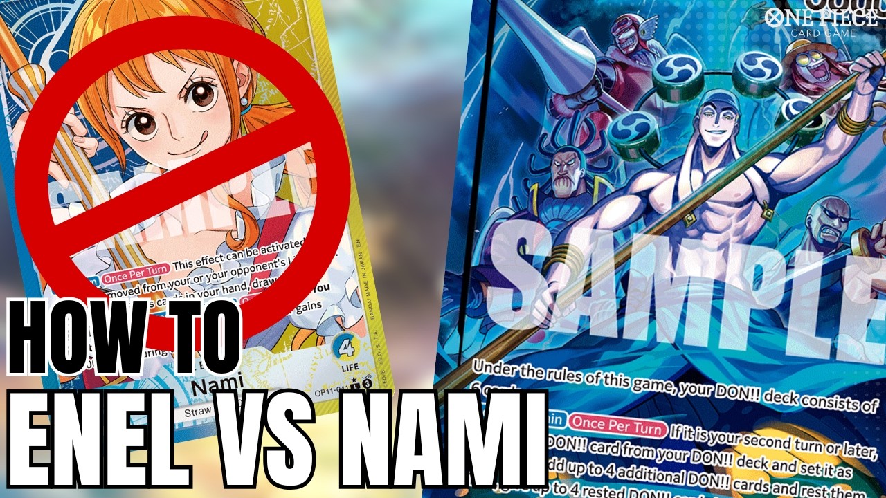 Перестаньте проигрывать Нами! Как победить Нами, играя за Энела | One Piece TCG [OP15]