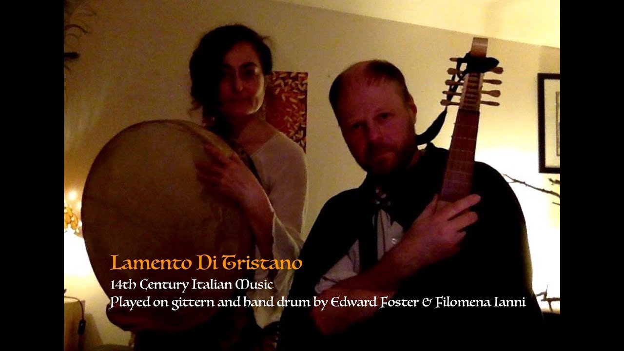 Lamento di Tristano - medieval gittern and frame drum - Edward Foster and Filomena Ianni #medieval