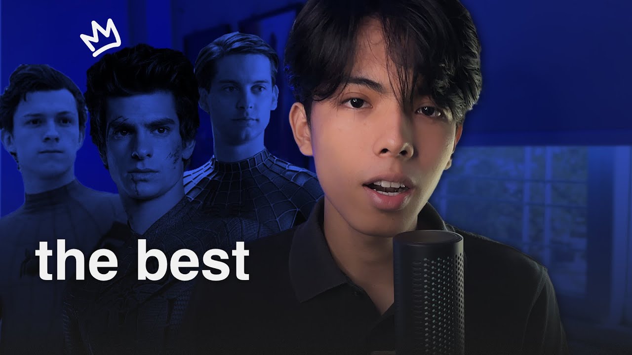 အကောင်းဆုံး Spider-Man က ဘယ်သူလဲ | Who is the Best Spider-Man?