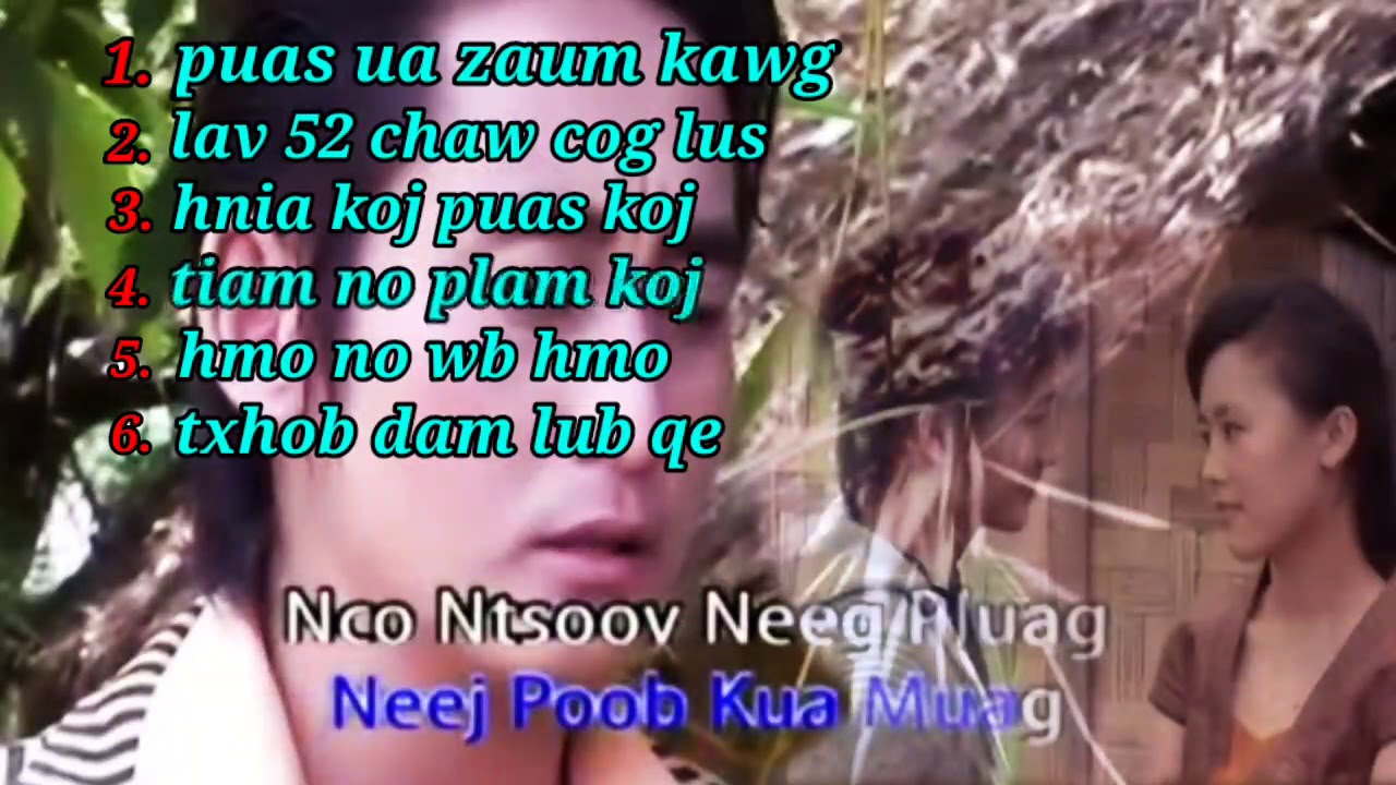 top nkauj kho siab puag ua zaum kawg by nplooj xyooj |hmoobvn|