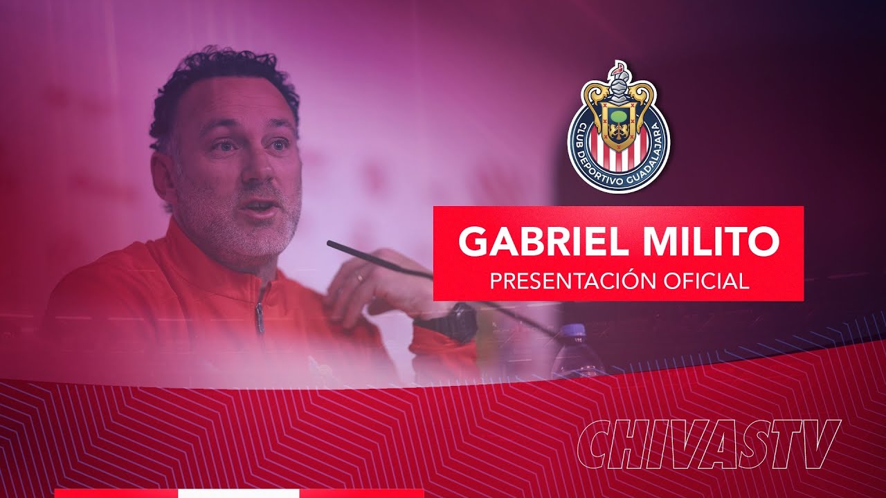 Presentaci&oacute;n Oficial: Gabriel Milito, nuevo Director T&eacute;cnico de Chivas