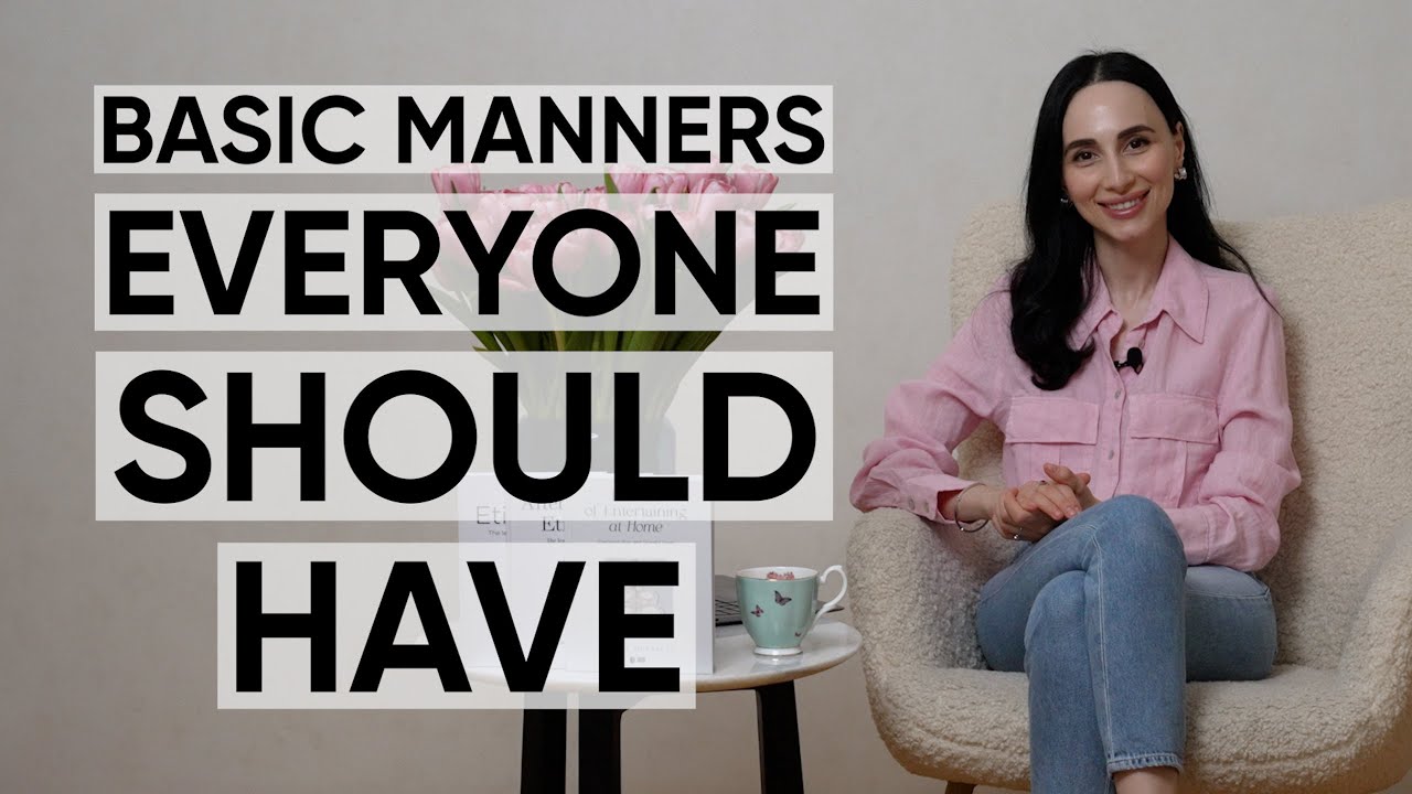 Basic Manners Everyone Should Have | Jamila Musayeva