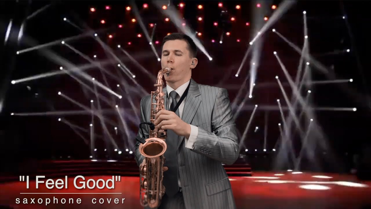 I Feel Good (saxophone cover)