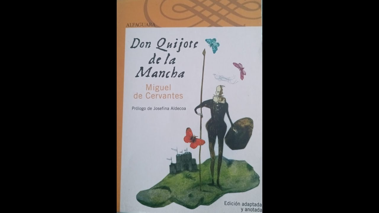 Don Quijote de la Mancha -  Miguel de Cervantes Saavedra