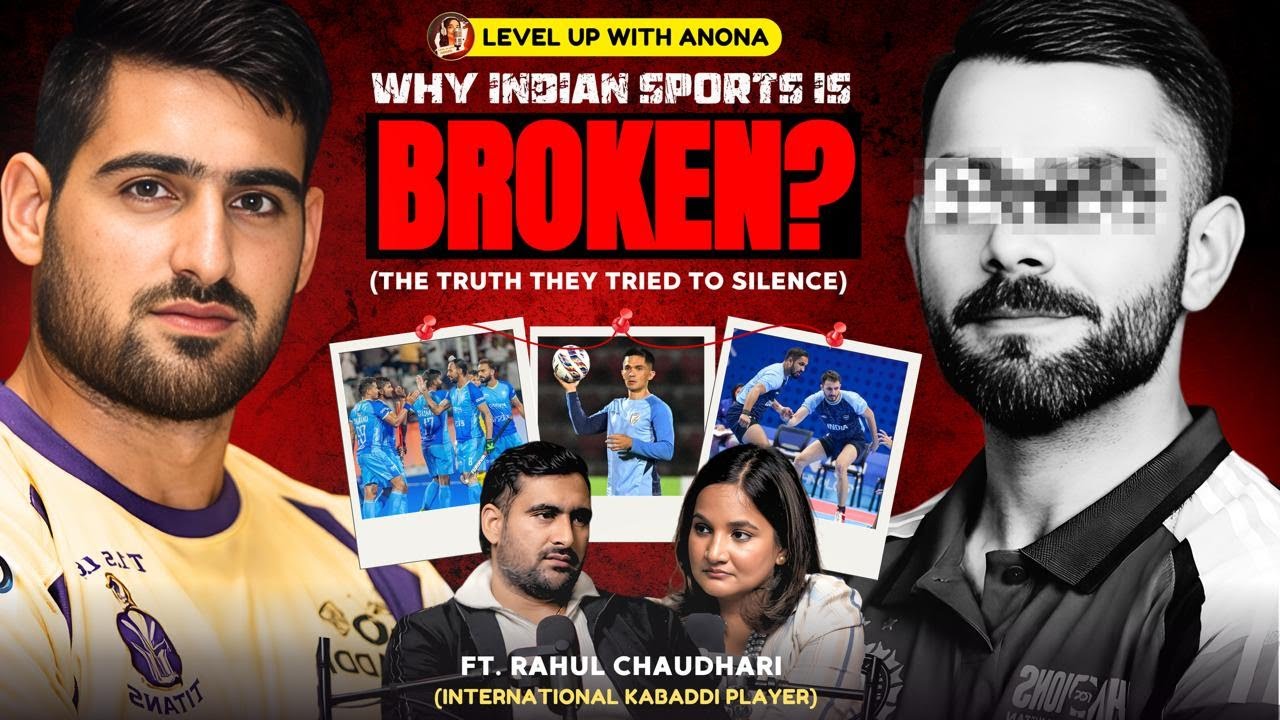 Why Indian Sports Is BROKEN? | Kabaddi, Politics & The Reality Athletes Face | Ft. Rahul Chaudhari