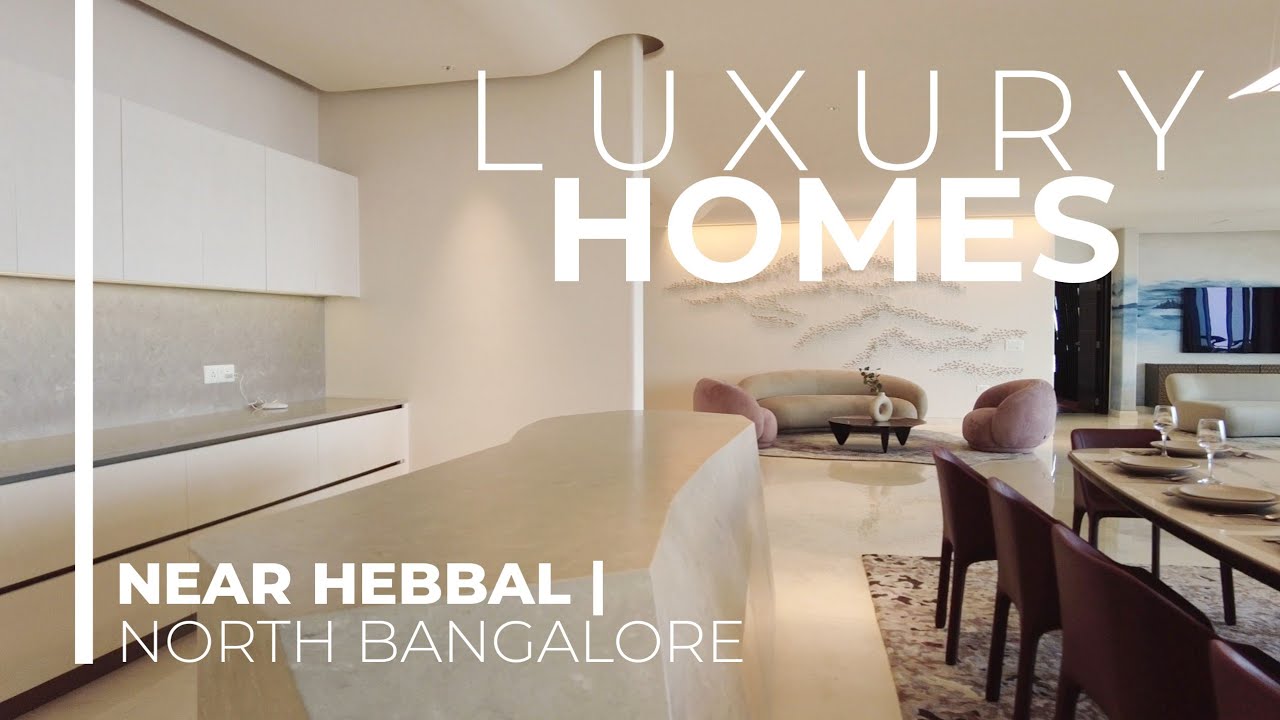 The Luxury Homes 4 BHK + AV Room | Ultra-luxury Apartments near Hebbal, Bangalore @PropertyVlogs