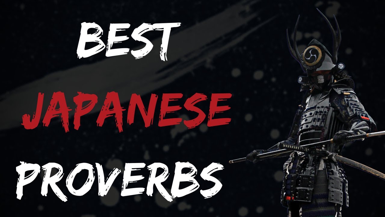 Japanese proverbs and sayings - Popular Japanese quotes about life - Must watch!