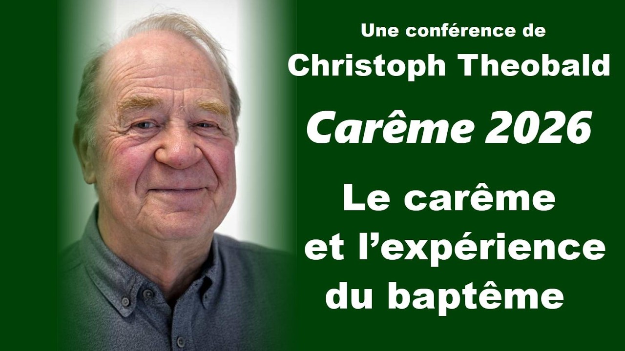 Le Carême et l'expérience du baptême - Christoph Theobald