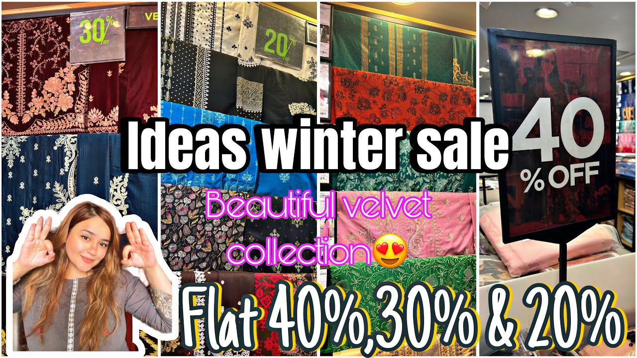 IDEAS BY GUL AHMED WINTER SALE ON NEW ARRIVALS | FLAT 40,30,20% OFF| VELVET COLLECTION