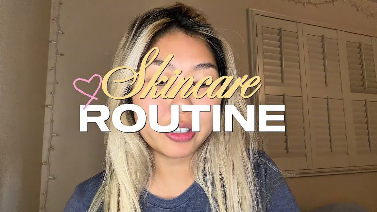 My Daily Skincare Routine - PM