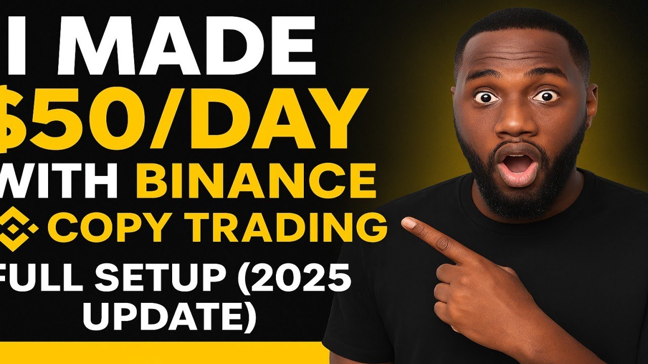 I Made $50/Day With Binance Copy Trading — Full Setup (2025 Update)