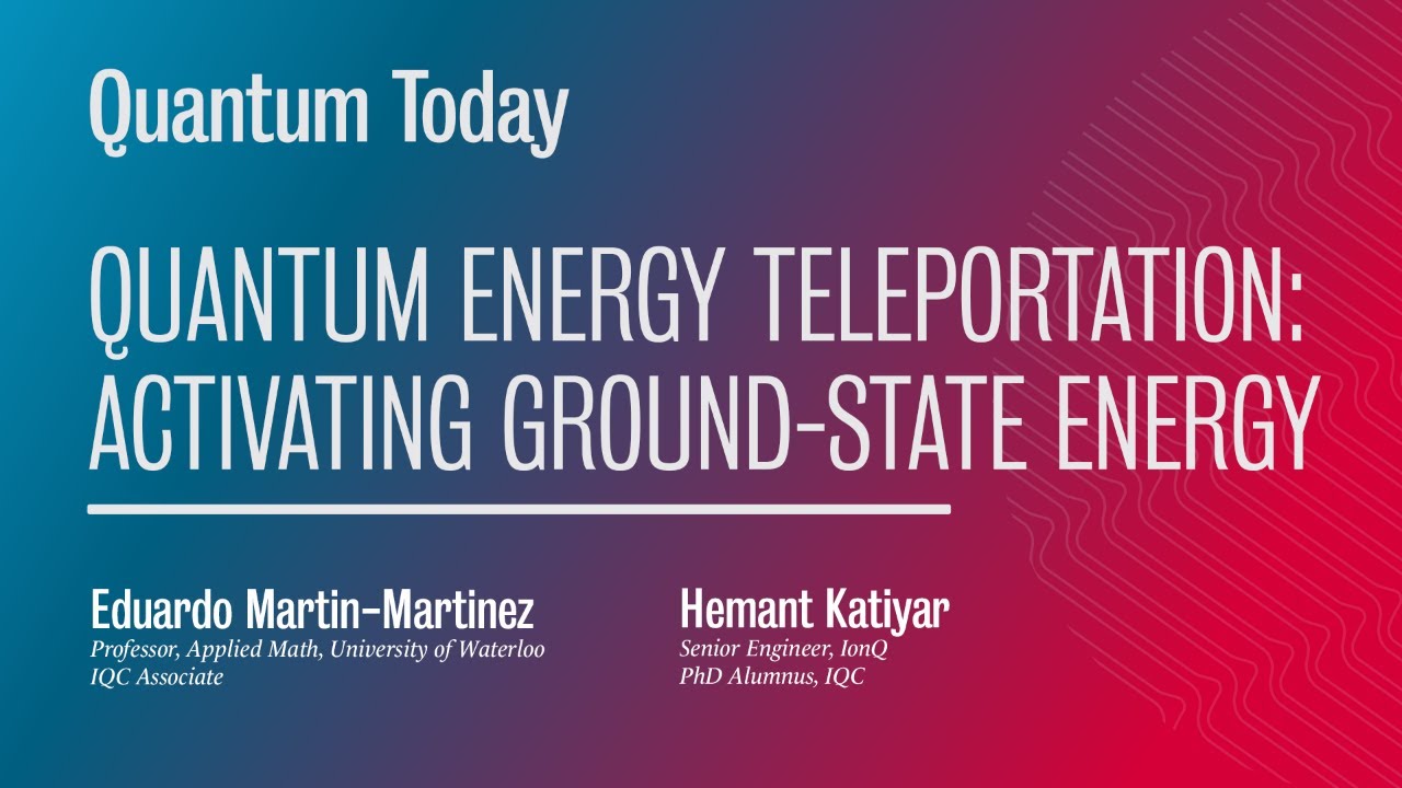 Quantum Today: Quantum Energy Teleportation – Activating Ground State Energy