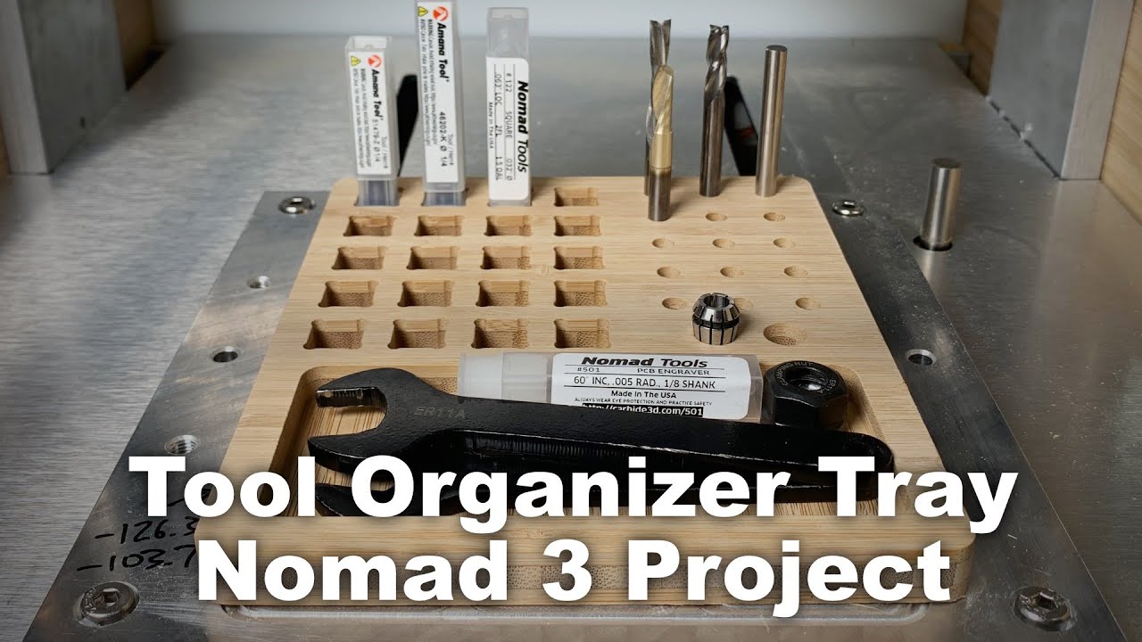 CNC Organizer Tray - Nomad 3 Intro Project