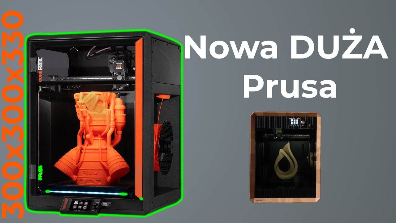 Core One L Duża nowa Prusa i do tego drukuje silikonem,+ REWOLUCJA DRUKU SILIKONEM!