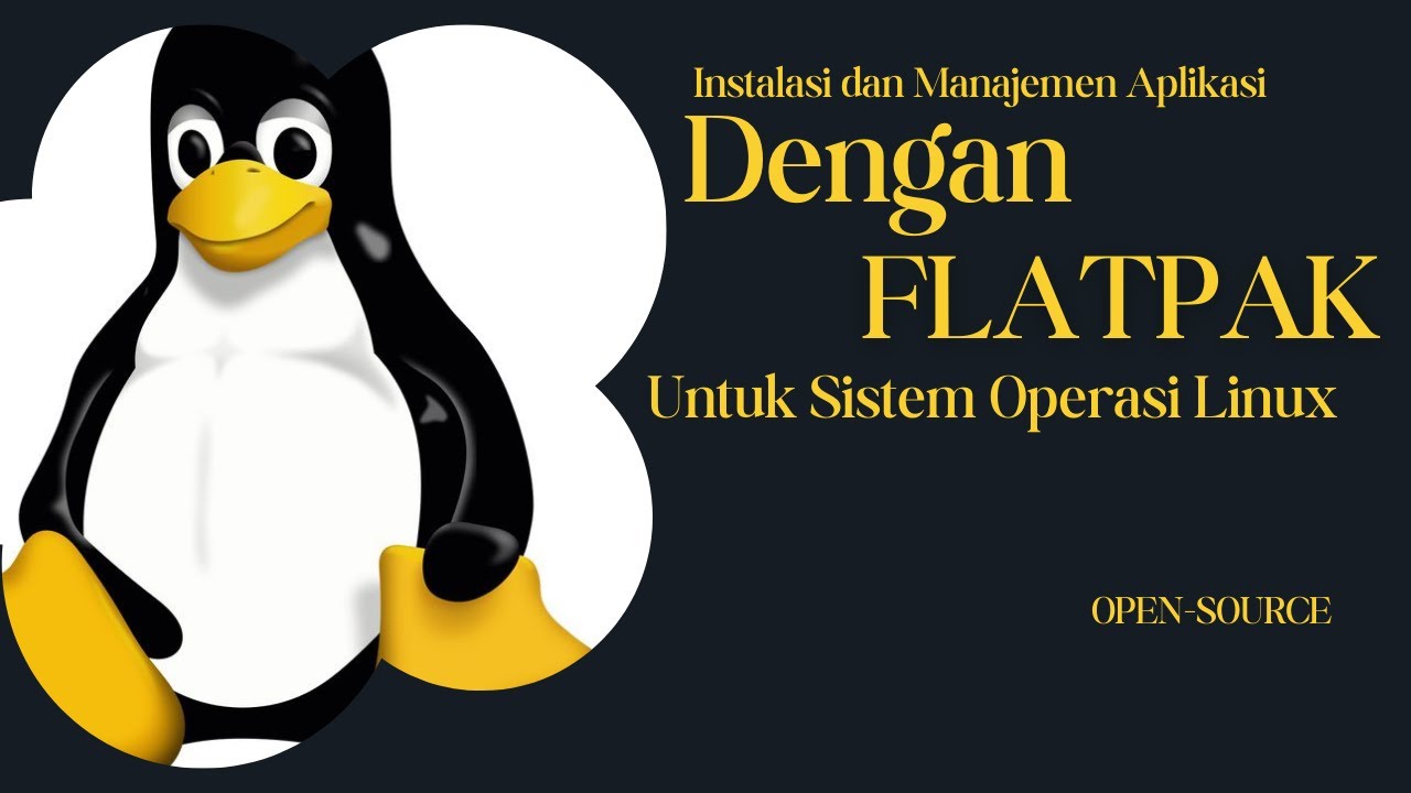 Apa Itu Flatpak ?  Solusi Universal untuk Aplikasi Linux !