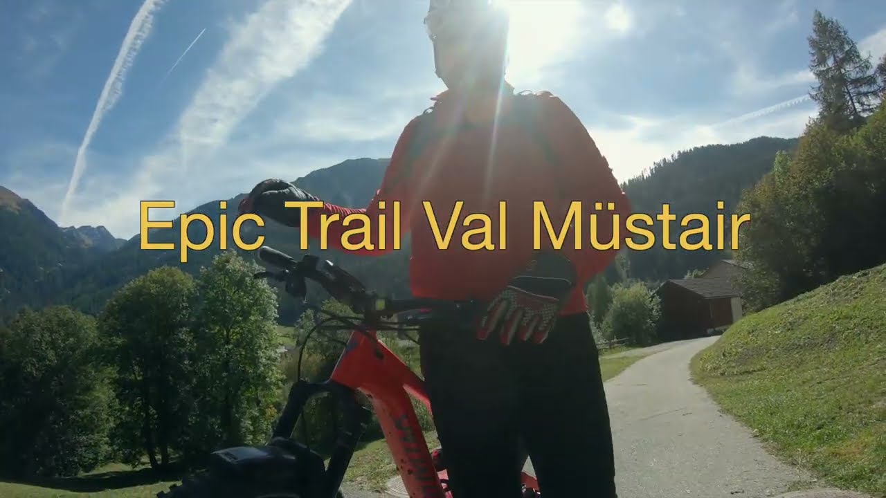 Trail in Val Müstair  - flow - episch - easy
