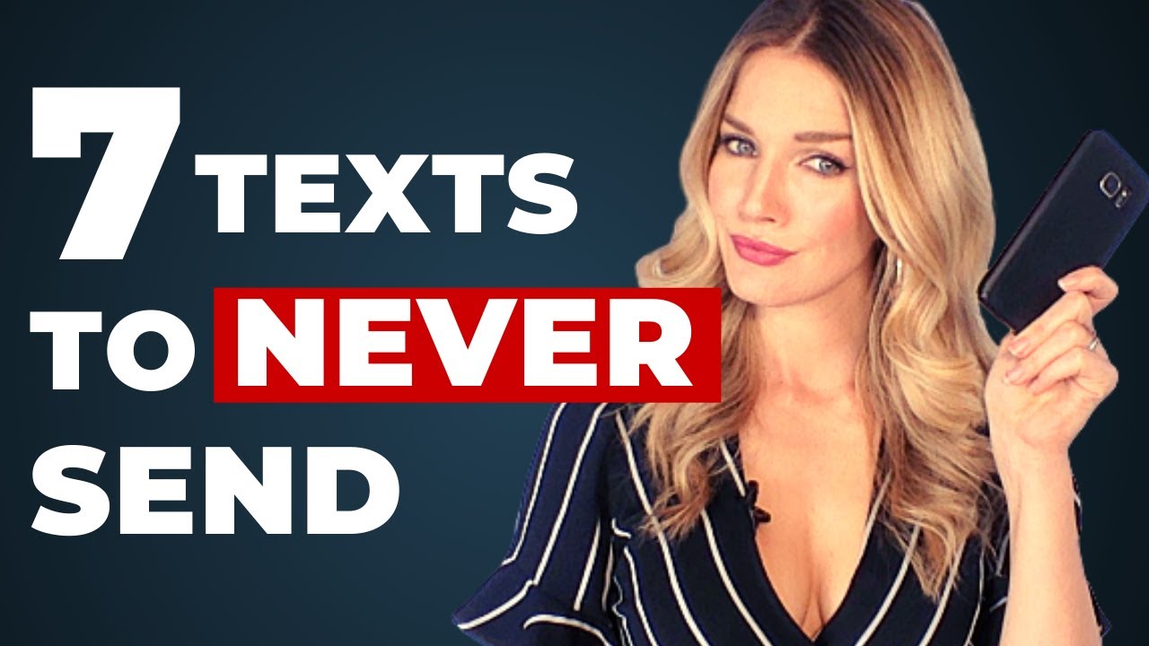 DON'T Send THESE 7 Texts to Women