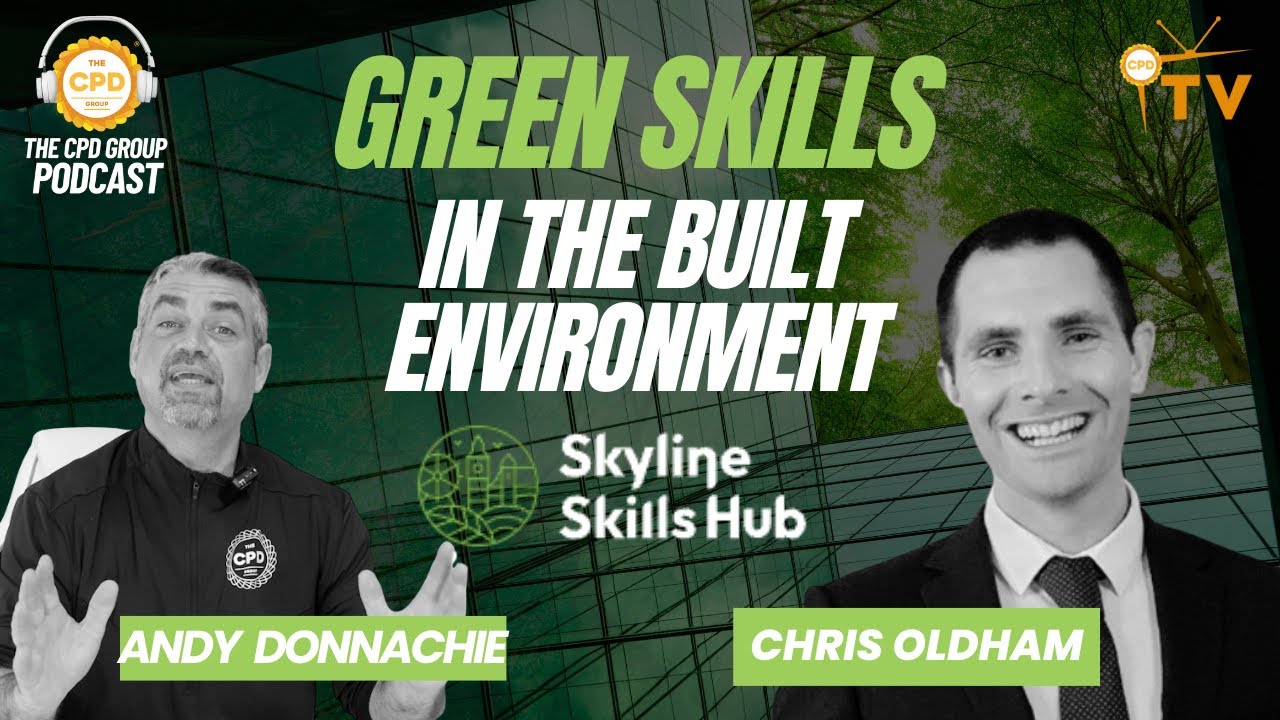Retrofit, Regulations, and the Skills Gap: Inside the Skyline Skills Hub with Chris Oldham
