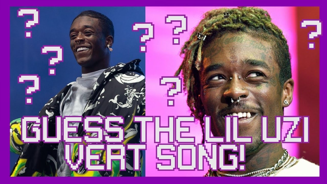 Guess The Lil Uzi Vert Song!